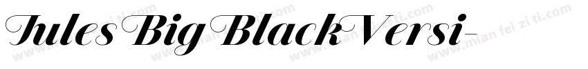 Jules Big BlackVersi字体转换